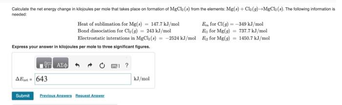 Calculate the net energy change in kilojoules per mole that takes place on formation of \( \mathrm{MgCl}_{2}(s) \) from the e