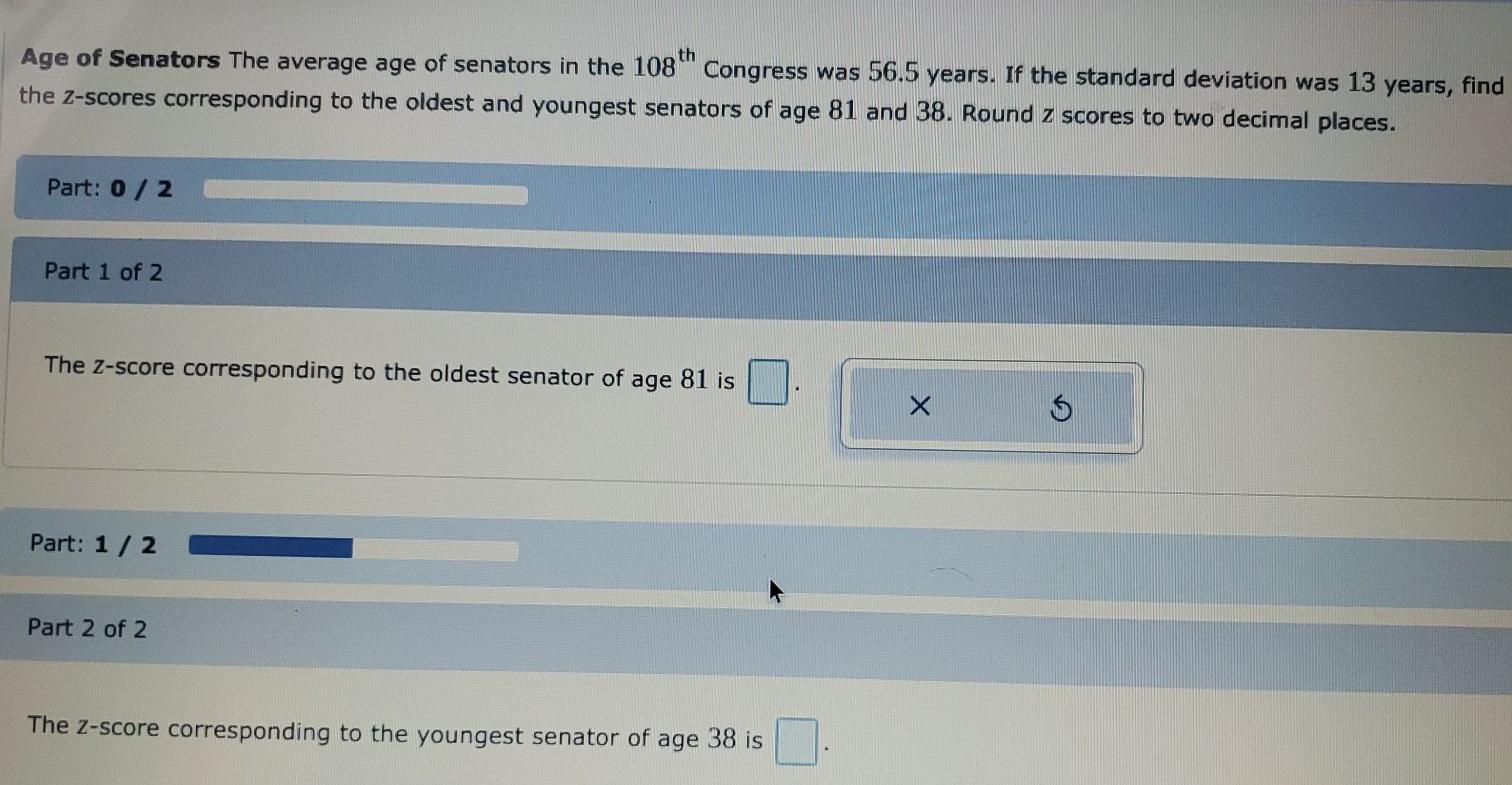 Solved Age of Senators The average age of senators in the