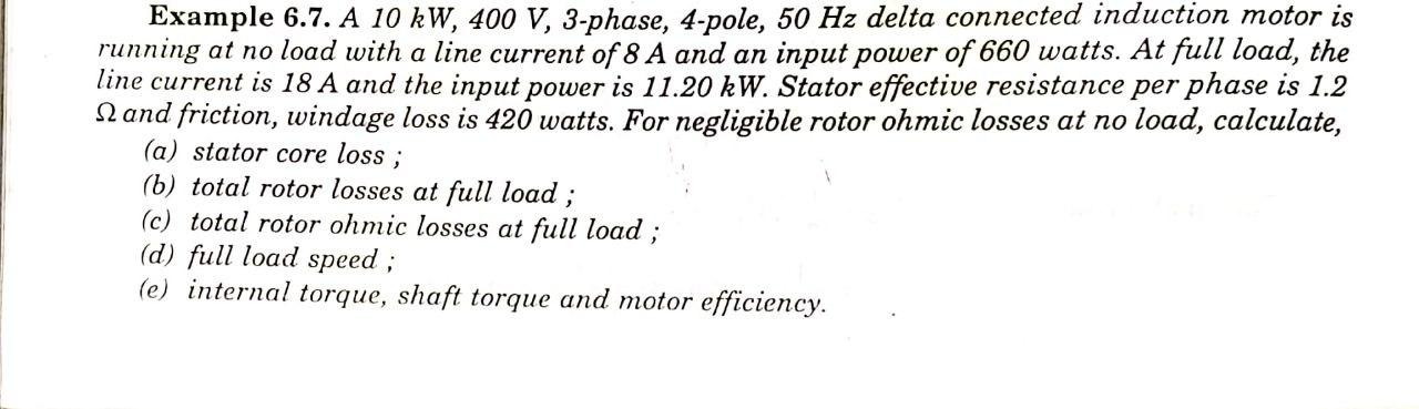 Solved Example 6.7. A 10 kW, 400 V, 3-phase, 4-pole, 50 Hz | Chegg.com