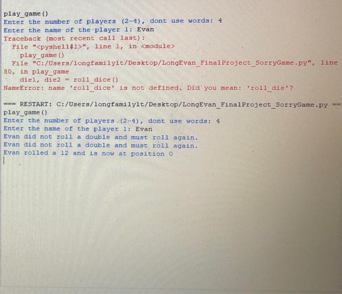Solved I'm trying program the game Sorry! in Python but, | Chegg.com
