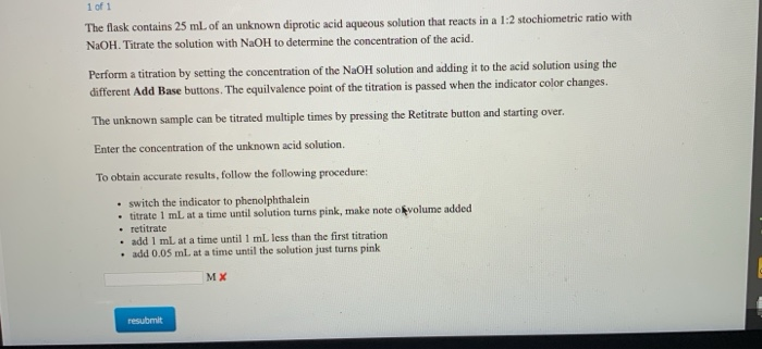 Solved The Flask Contains 25 Ml Of An Unknown Diprotic Acid