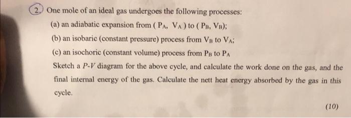 Solved 2. One Mole Of An Ideal Gas Undergoes The Following | Chegg.com