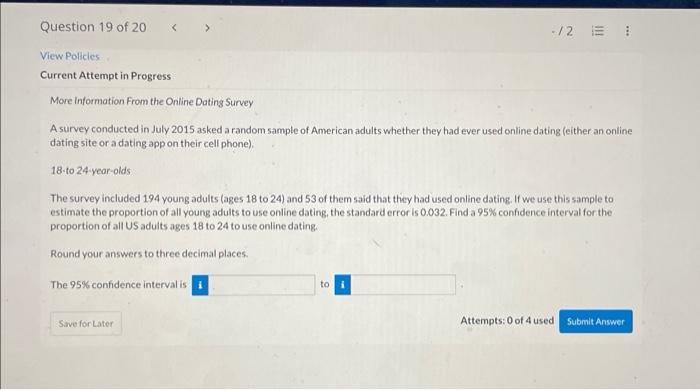 Solved More Information From the Online Dating Survey A | Chegg.com
