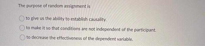 the purpose of random assignment is quizlet