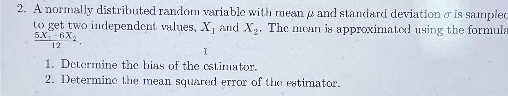 Solved A normally distributed random variable with mean μ | Chegg.com