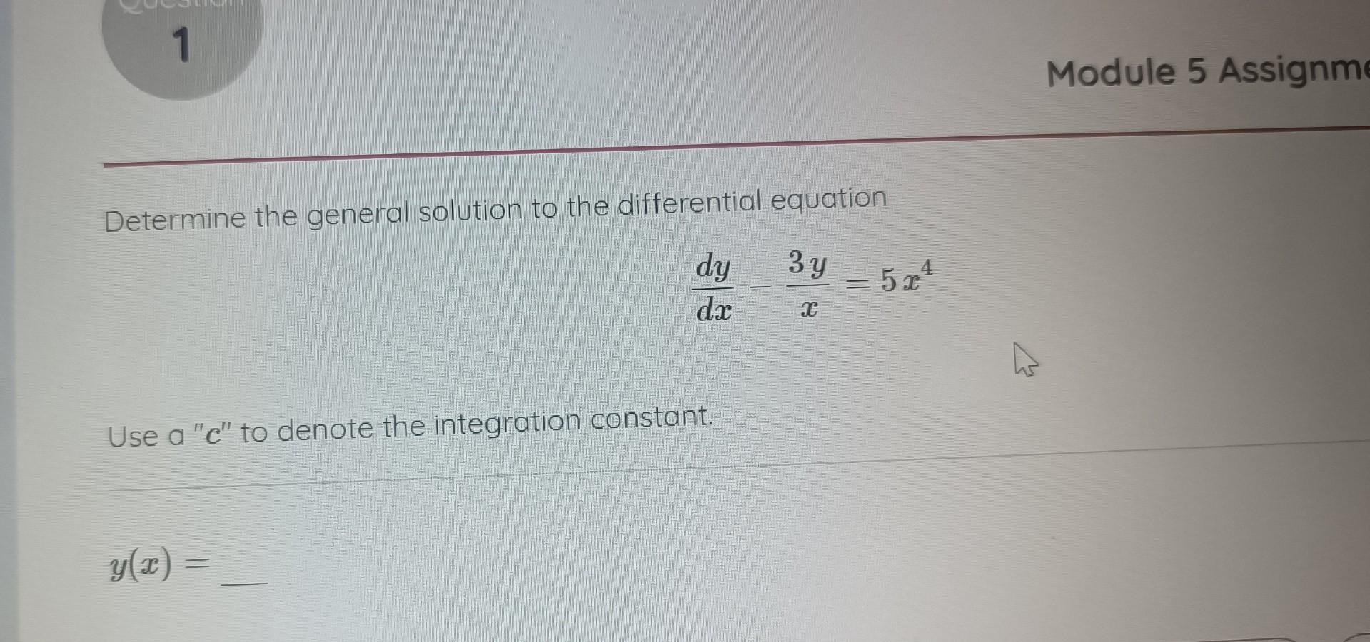 Solved Module 5 Assignm Determine The General Solution To | Chegg.com