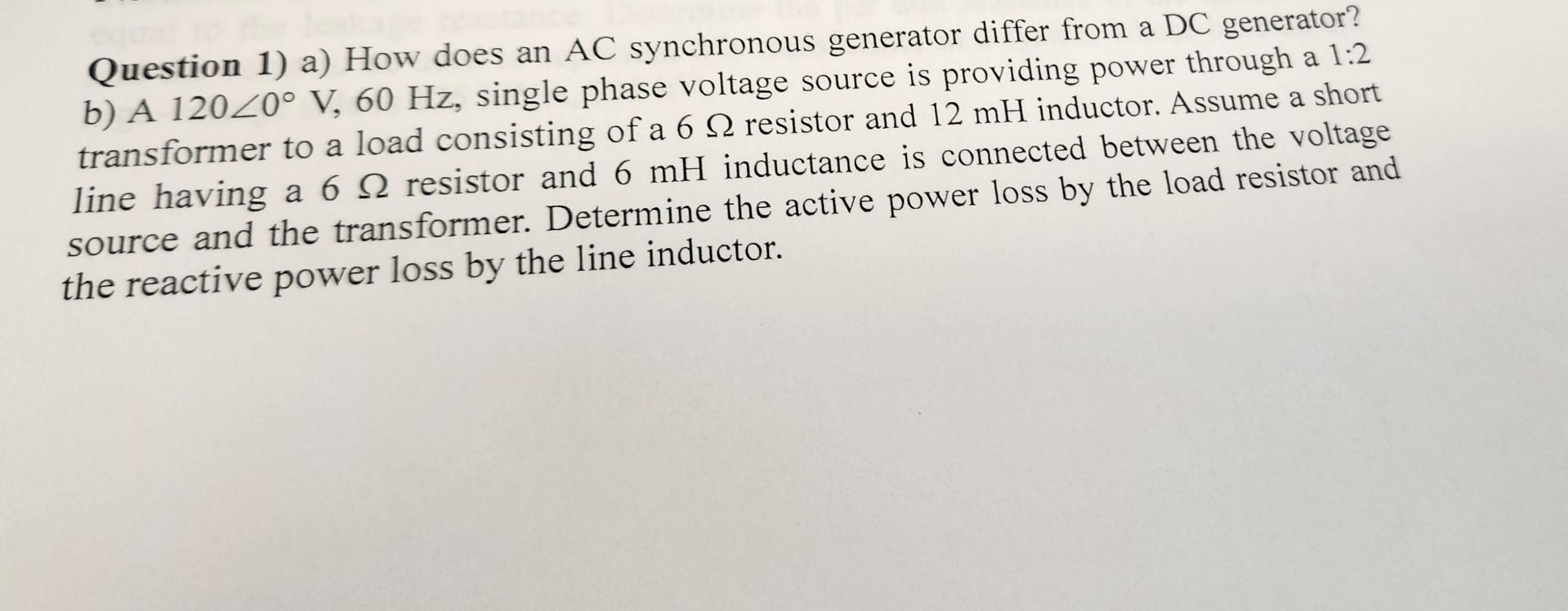 Solved Question 1 A How Does An Ac Synchronous Generator Chegg Solved Question 1 A How Does An Ac Synchronous Generator Chegg
