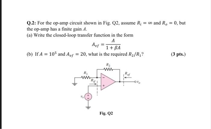 [Solved]: solve the Question Q.2: For the op-amp circuit sho