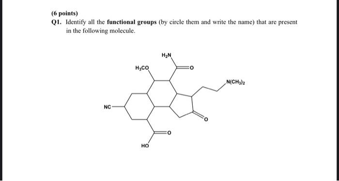 Solved 6 Points Q1 Identify All The Functional Groups By Chegg Com