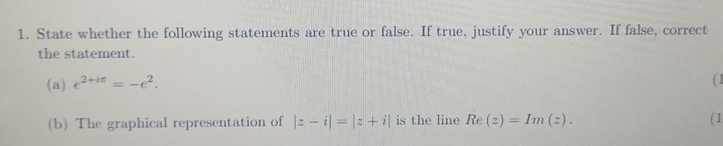 Solved 1. State whether the following statements are true or | Chegg.com