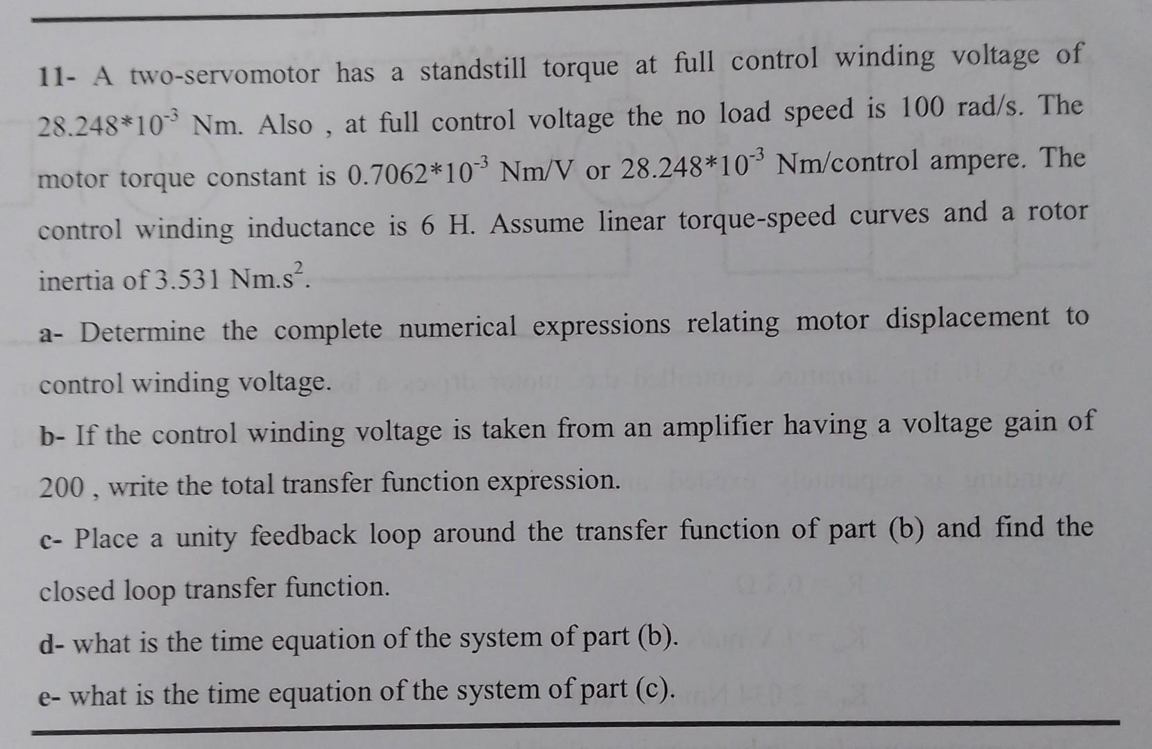 Solved 11 A twoservomotor has a standstill torque at full
