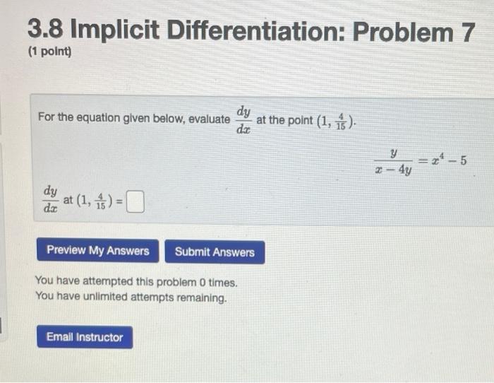 Solved 3.8 Implicit Differentiation: Problem 7 (1 point) For | Chegg.com