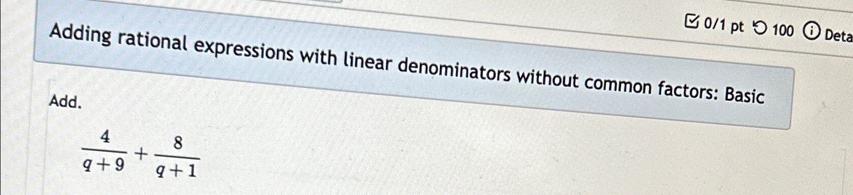 Solved Adding rational expressions with linear denominators | Chegg.com