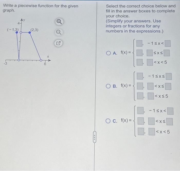 Solved Write a piecewise function for the given graph. -3 4- | Chegg.com