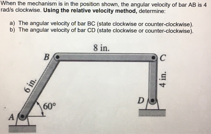 Solved When the mechanism is in the position shown, the | Chegg.com