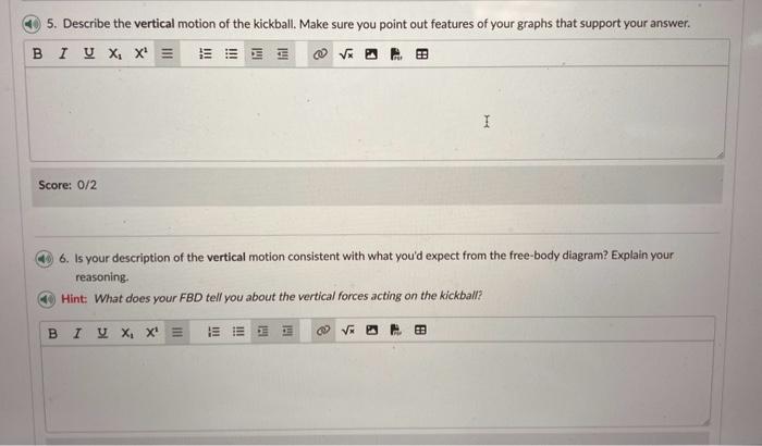 Solved 3. Describe the horizontal motion of the kickball. | Chegg.com