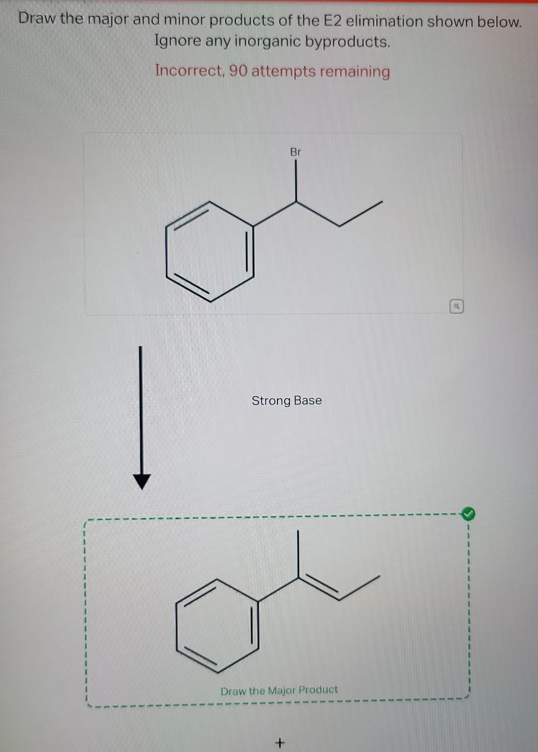 Solved Draw the major and minor products of the E2 | Chegg.com