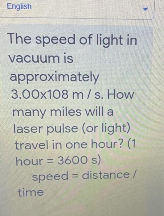 Solved English The speed of light in vacuum is approximately | Chegg.com