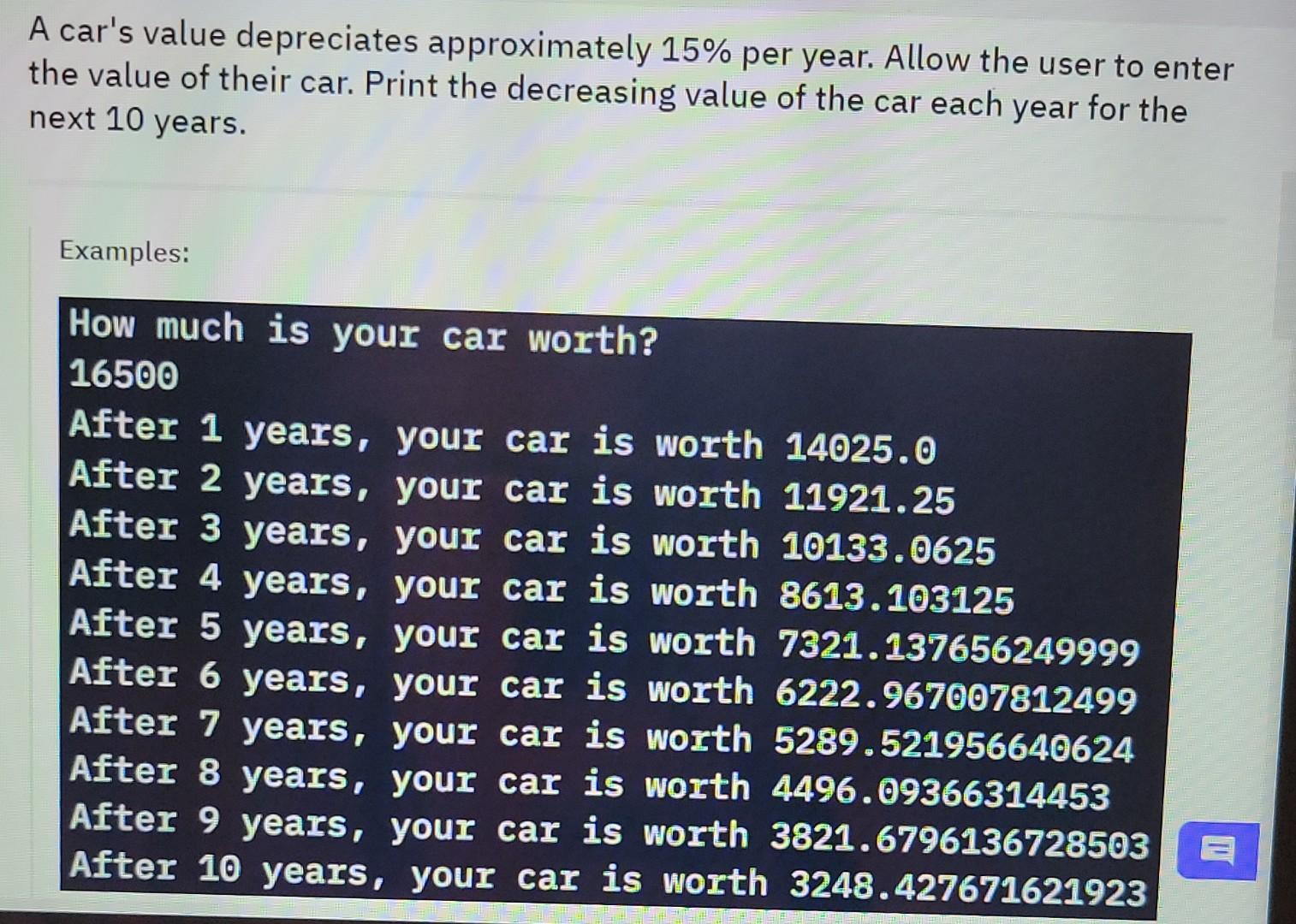 Solved A car's value depreciates approximately 15% per year. | Chegg.com