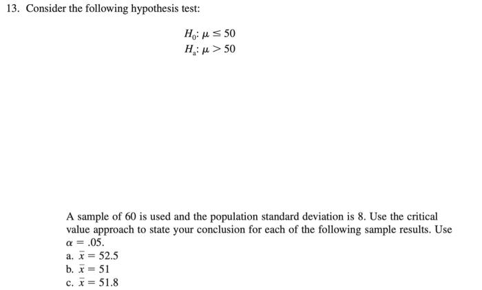 Solved 13. Consider The Following Hypothesis Test: | Chegg.com