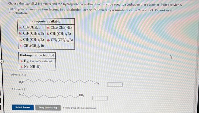 Solved Choose The Two Alkyl Bromides And The Hydrogenation | Chegg.com