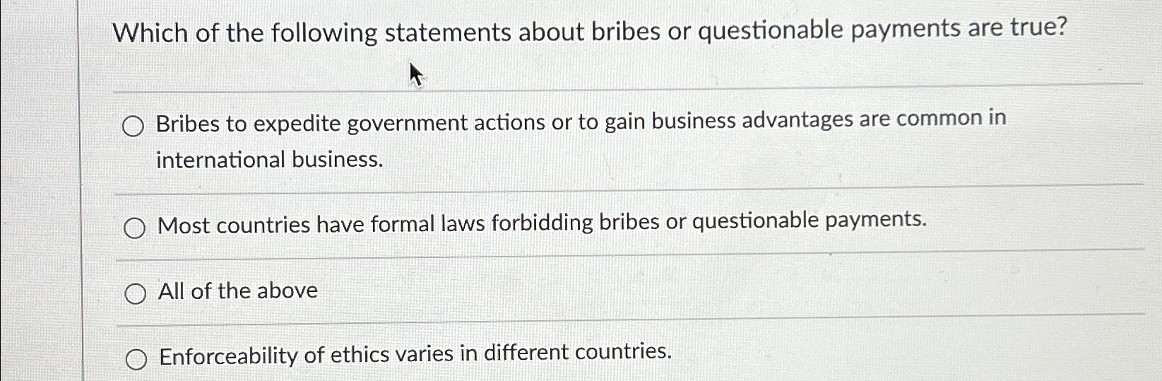 Solved Which of the following statements about bribes or | Chegg.com