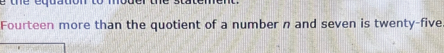 the quotient of a number and fourteen