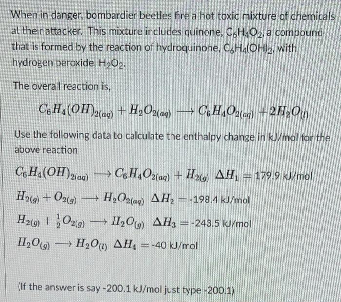 Solved When in danger. bombardier beetles fire a hot toxic