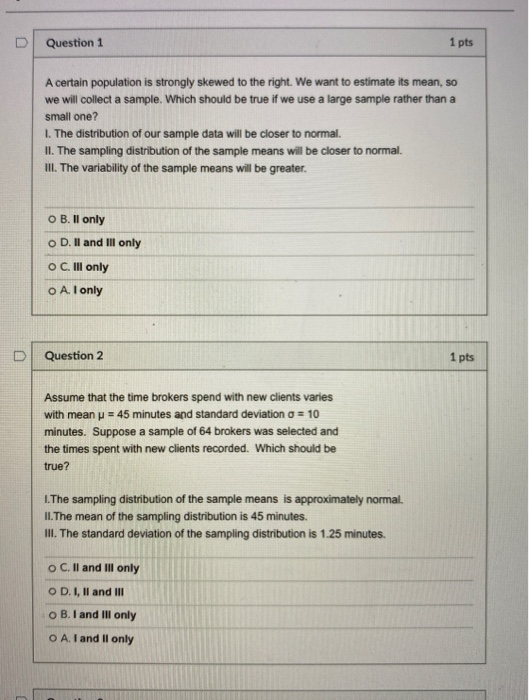 Solved Question 1 1 pts A certain population is strongly | Chegg.com