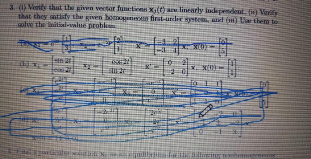 Solved 3 Verify That The Given Vector Functions Xj T