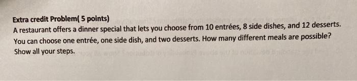 Solved Extra credit Problem 5 points) A restaurant offers a | Chegg.com