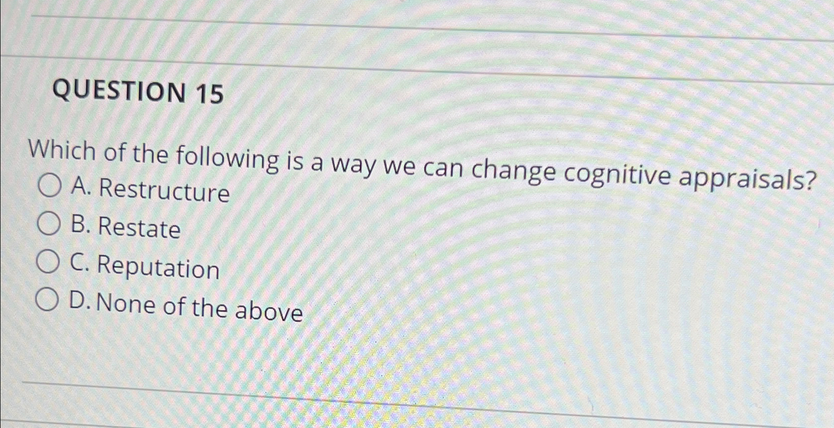 Solved QUESTION 15Which Of The Following Is A Way We Can | Chegg.com