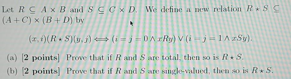 Solved Let R C A X B And S Ccx D We Define A New Relation Chegg Com