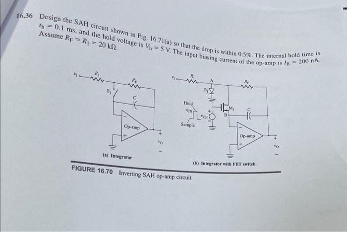 16.36 Design the SAH circuit shown in Fig. 16.71(a) | Chegg.com