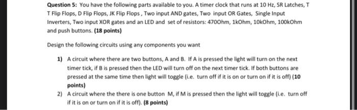 Solved Question 5: You have the following parts available to | Chegg.com