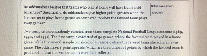 Solved Select one answer 10 points Do oddsmakers believe | Chegg.com