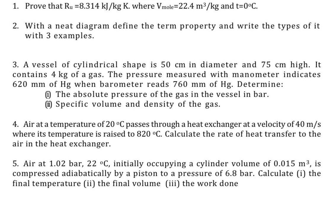Solved 1. Prove that Ru=8.314 kJ/kgK. where Vmole =22.4 | Chegg.com