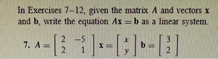 Solved In Exercises 7−12, given the matrix A and vectors x | Chegg.com