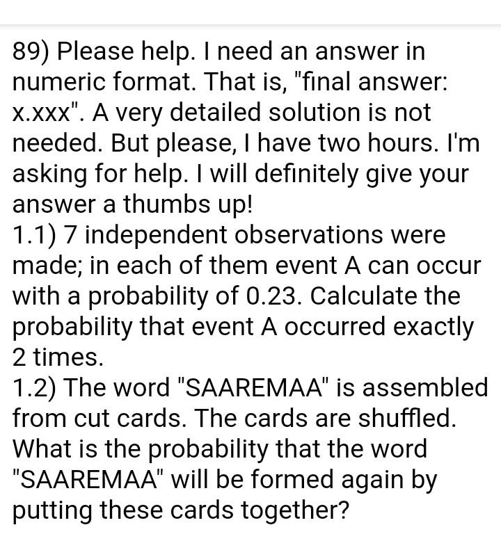 Solved 89) Please help. I need an answer in numeric format. | Chegg.com