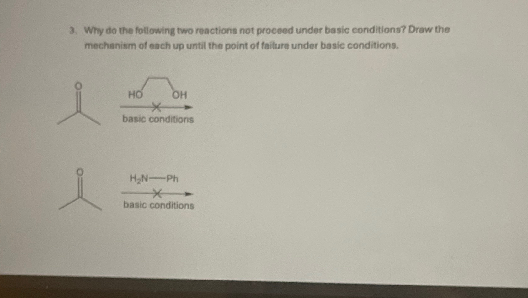 Solved Why do the following two reactions not proceed under | Chegg.com