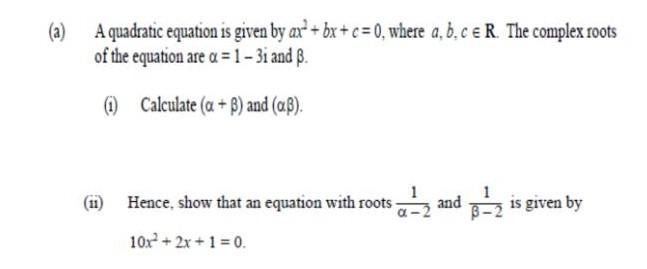 Solved A A Quadratic Equation Is Given By Ax2 Bx C 0 Where Chegg Solved A A Quadratic Equation Is Given By Ax2 Bx C 0 Where Chegg