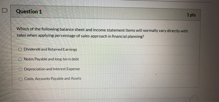 Solved Question 3 1 pts Which of the following statements is | Chegg.com