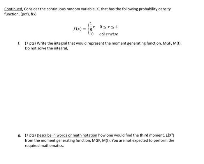 Solved Continued, Consider The Continuous Random Variable, | Chegg.com