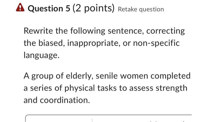 Solved Question 5 (2 Points) Retake Question Rewrite The | Chegg.com