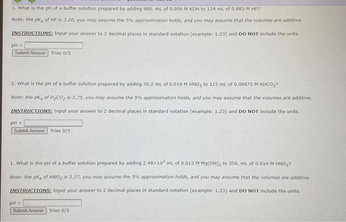 Solved 1. What is the pH of a buffer solution prepared by | Chegg.com