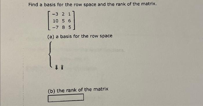 Solved Find a basis for the row space and the rank of the | Chegg.com