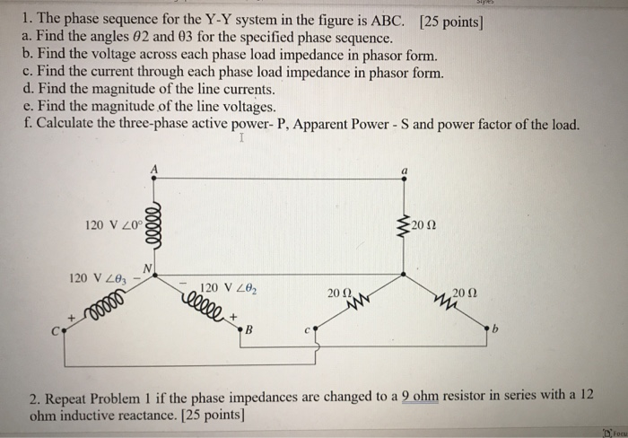 Solved 1. The phase sequence for the Y-Y system in the | Chegg.com