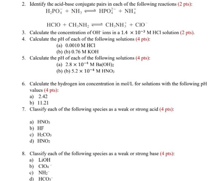 Solved 2. Identify the acid-base conjugate pairs in each of | Chegg.com