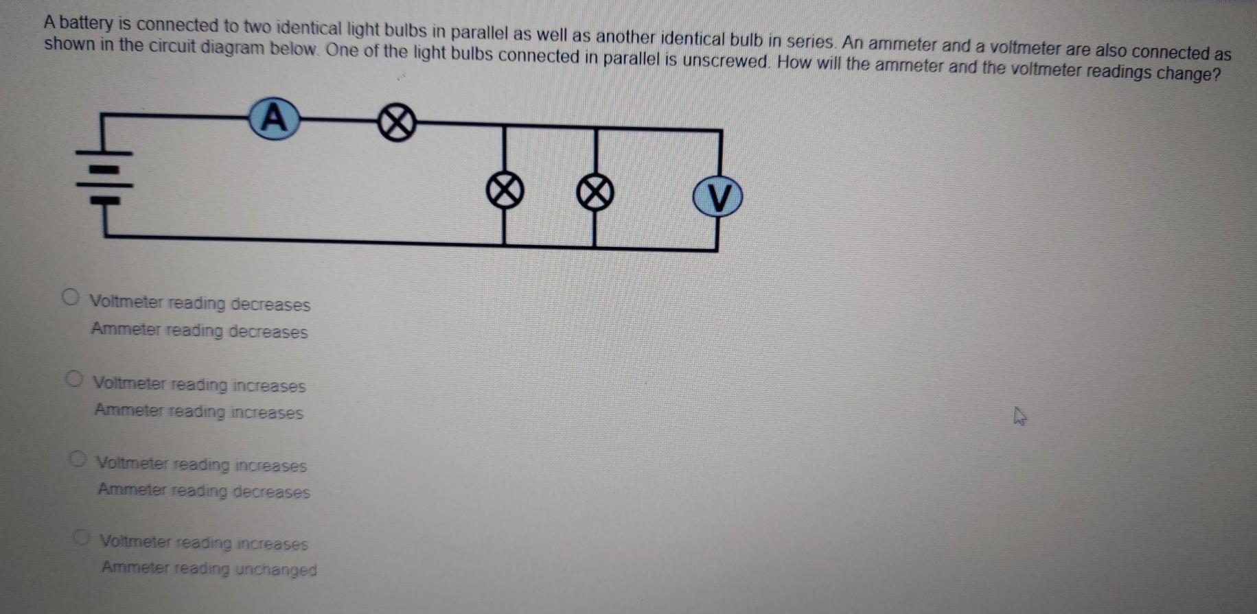 Solved A battery is connected to two identical light bulbs