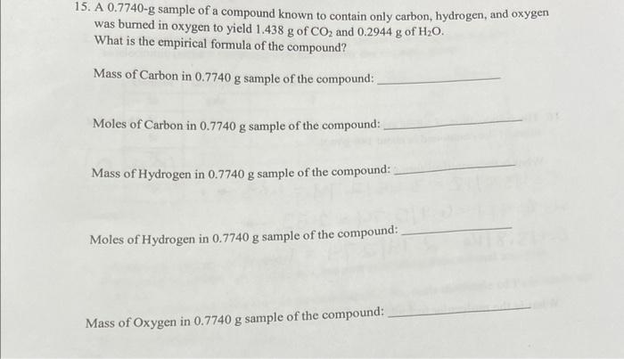 Solved 15. A 0.7740−g sample of a compound known to contain | Chegg.com